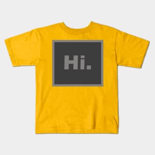 Hi Design Kids T-Shirt